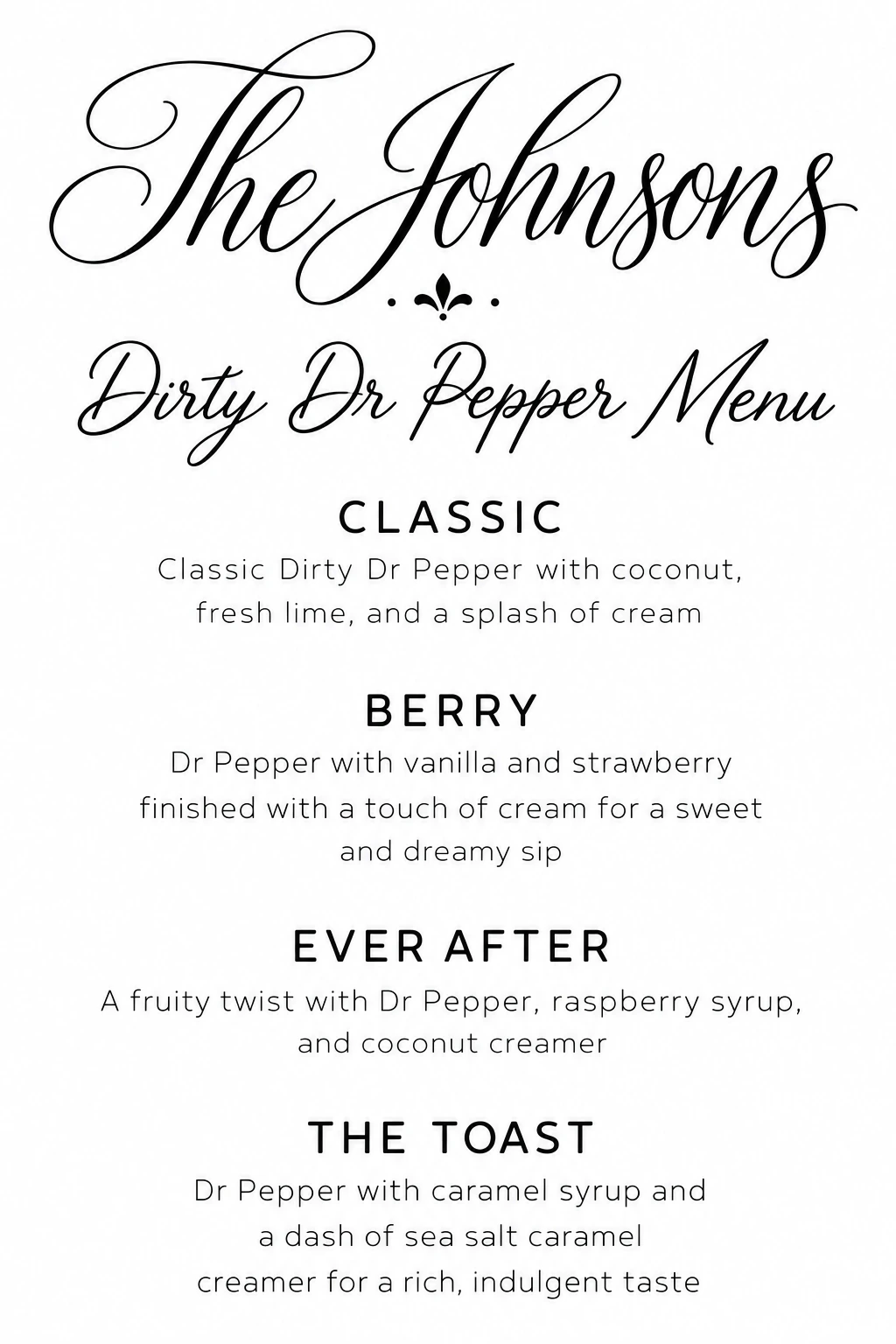 Example personalized wedding menu: Dirty Dr Pepper Menu